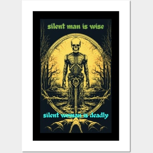 SILENT MAN IS WISE - SILENT WOMAN IS DEADLY Posters and Art